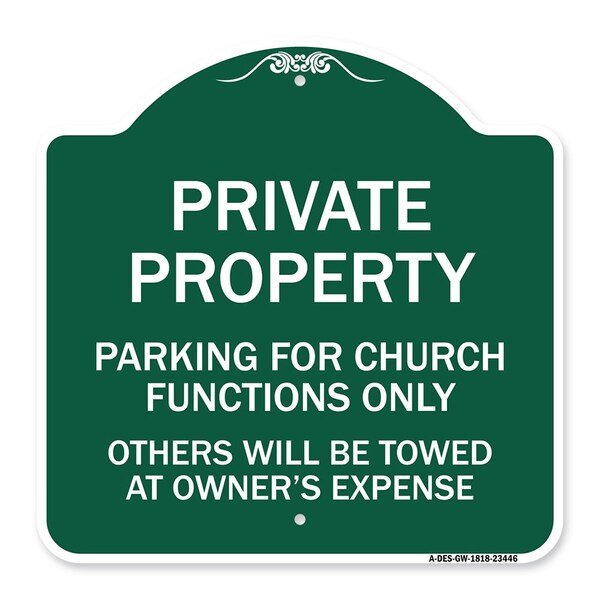 Parking for Church Functions Others Towed Owners Expense Alum Sign, 18" L, 18" H, GW-1818-23446
